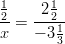  1    21 -2=  --21- x    − 33   