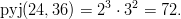                3  2 pyj(24,36 ) = 2 ⋅ 3 = 72.       