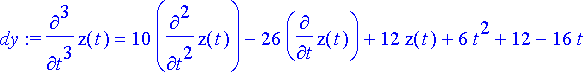 dy := diff(z(t),`$`(t,3)) = 10*diff(z(t),`$`(t,2))-...