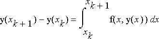 y(x[k+1])-y(x[k]) = int(f(x,y(x)),x = x[k] .. x[k+1...