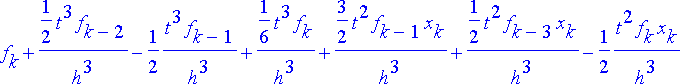 f[k]+1/2*t^3*f[k-2]/(h^3)-1/2*t^3*f[k-1]/(h^3)+1/6*...