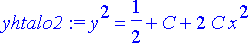 yhtalo2 := y^2 = 1/2+C+2*C*x^2