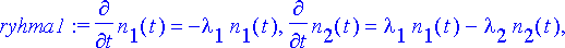 ryhma1 := diff(n[1](t),t) = -lambda[1]*n[1](t), dif...