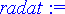 radat := [{t = 99.92514551, theta = 1.369285492}, {...