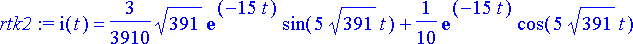 rtk2 := i(t) = 3/3910*sqrt(391)*exp(-15*t)*sin(5*sq...