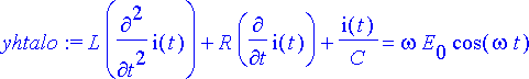 yhtalo := L*diff(i(t),`$`(t,2))+R*diff(i(t),t)+i(t)...