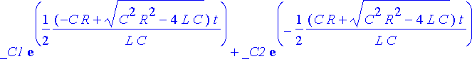 sisainen := _C1*exp(1/2*(-C*R+sqrt(C^2*R^2-4*L*C))*...