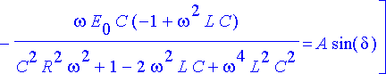 [omega^2*E[0]*C^2*R/(C^2*R^2*omega^2+1-2*omega^2*L*...