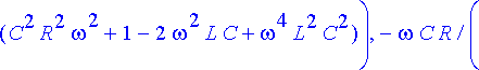 ratk := {A = sqrt(1/(C^2*R^2*omega^2+1-2*omega^2*L*...