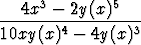 --4x3---2y(x)5----
10xy(x)4 - 4y(x)3