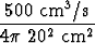 500 cm3/s
-----2---2-
4p 20  cm