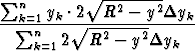  sum         V ~ --------
--nk=1-yk .2--R2---y2Dyk--
   sum n     V~ --2----2
    k=1 2  R  - y Dyk