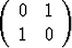 ( 0  1  )

  1  0