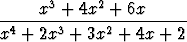      x3 + 4x2 + 6x
-4-----3-----2----------
x +  2x +  3x +  4x + 2