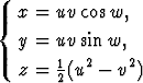 { x =  uvcos w,
  y =  uvsin w,
       1  2    2
  z =  2(u -  v )